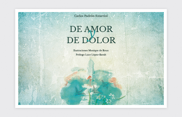 Portada del libro de Carlos Padrón de amor y de dolor